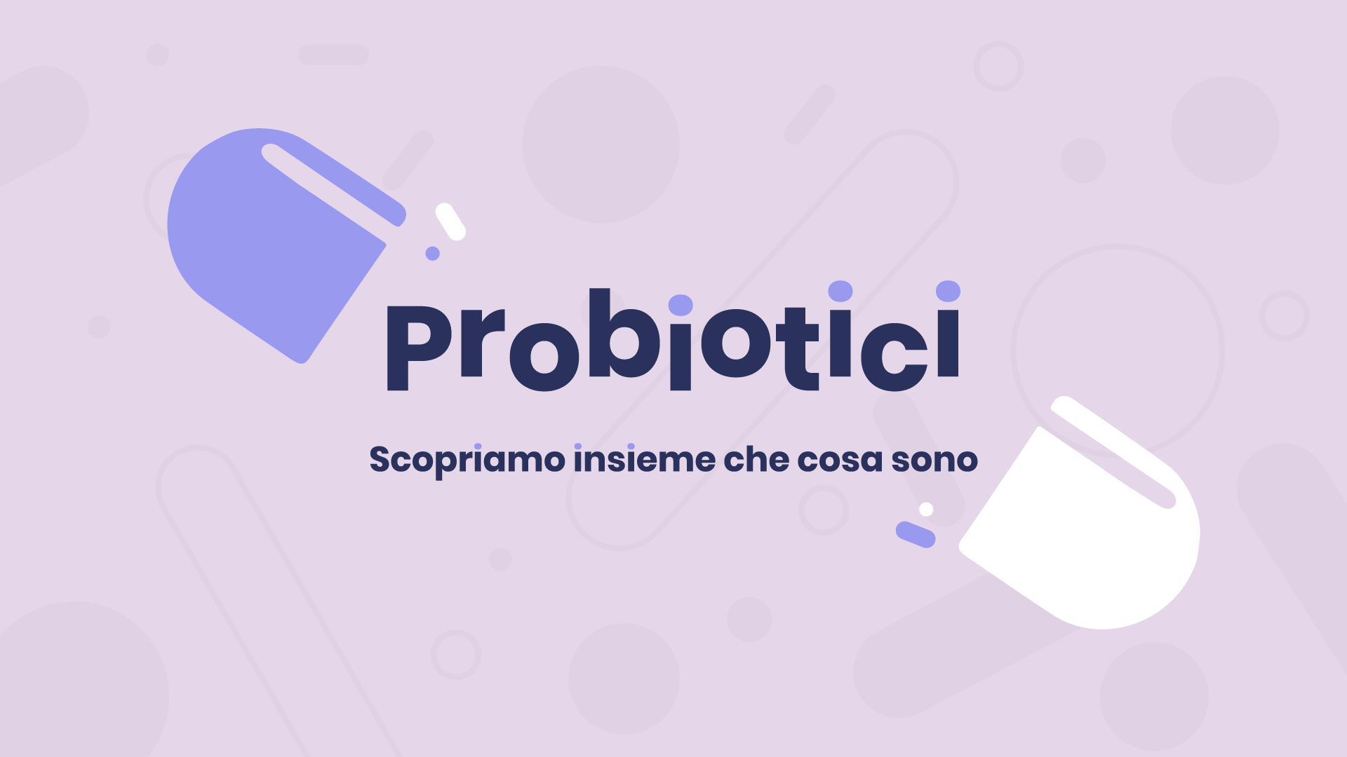 Probiotici: significato, definizione, differenza con fermenti lattici, storia