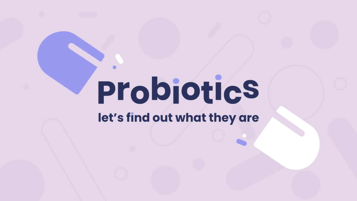 Probiotics: What they are