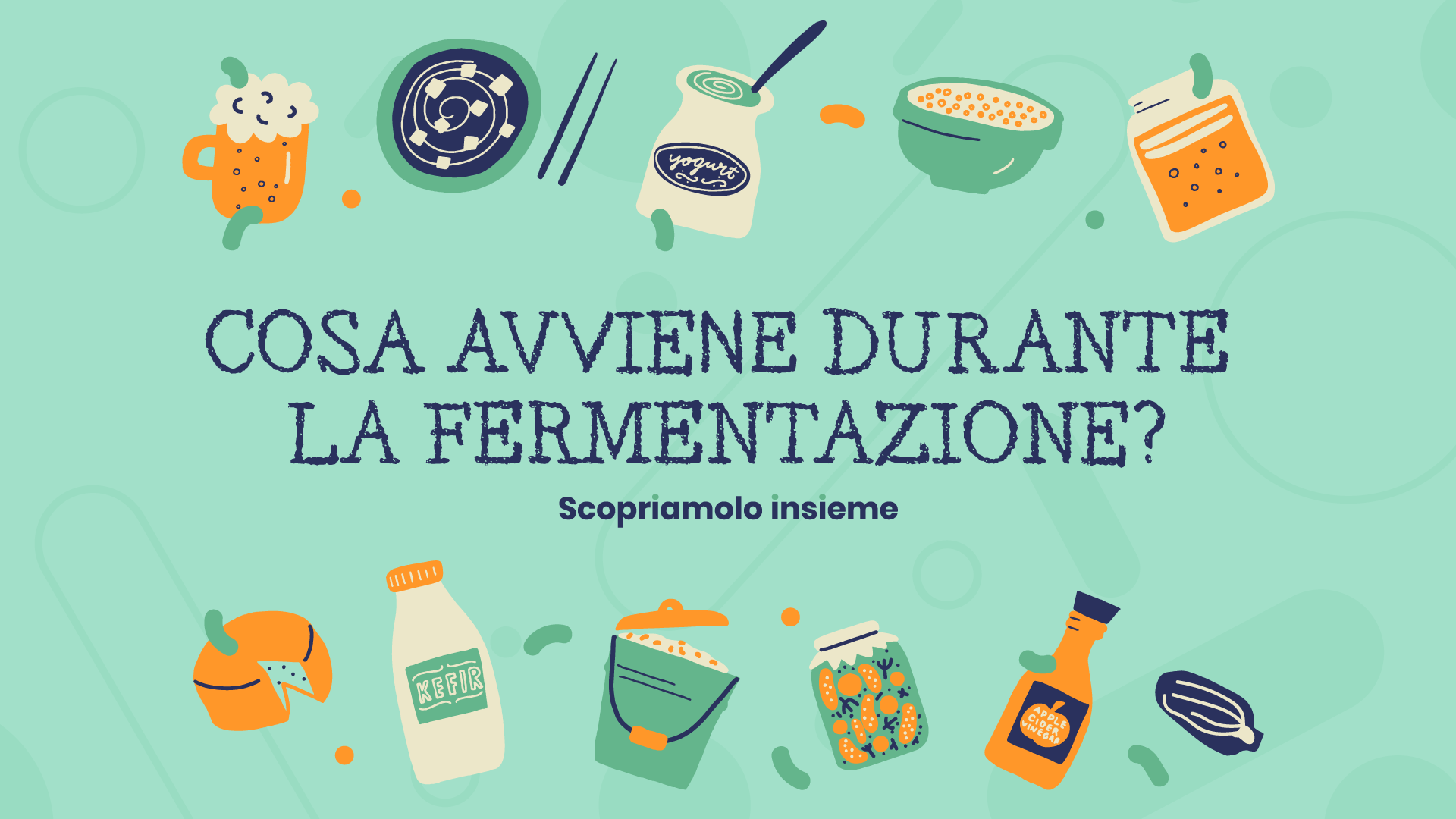 fermentazione: cos'è, quali tipologie e i latti fermentati (Kefir)